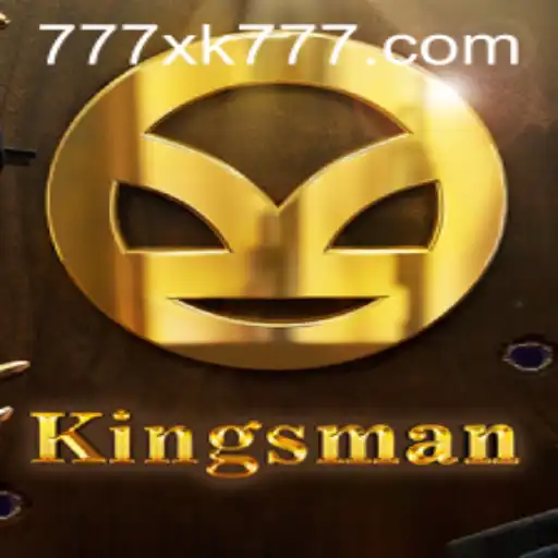 Kingsman 777xk: The Exciting New Chapter in Gaming